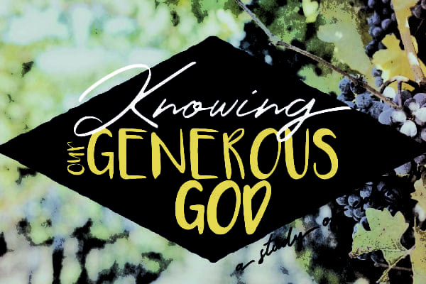 Sermon series art - knowing a generous God